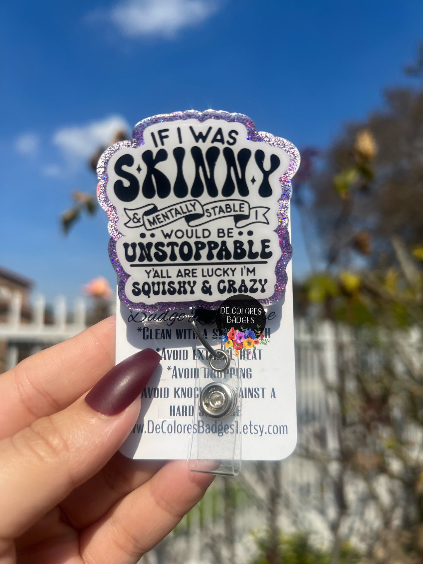 If I Was Skinny And Mentally Stable Badge, Funny Badge, Snarky Saying Badge, Sarcastic Badge, Adulting Humor Badge, Unstoppable Badge, funny
