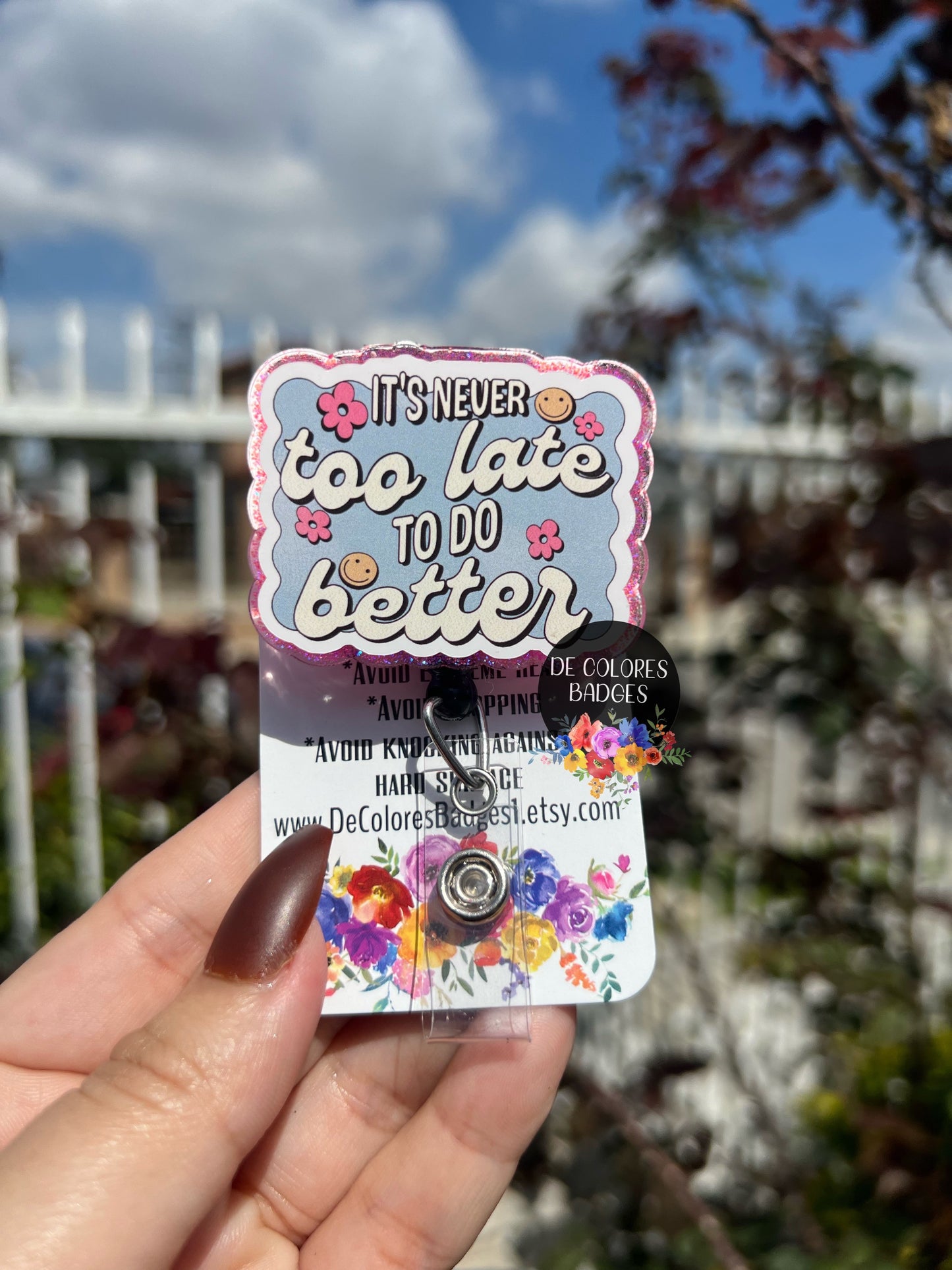 It's never too late to do better badge reel, motivational badge reel, mental health gifts, badge reel nurse, retractable badge holder, mental