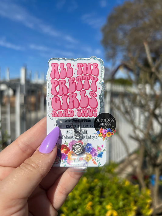 All The Pretty Girls Read Smut Badge, Reading Badge, Book Lover Badge, Book Quotes Badge, library teacher badge, spicy reader bookish badge