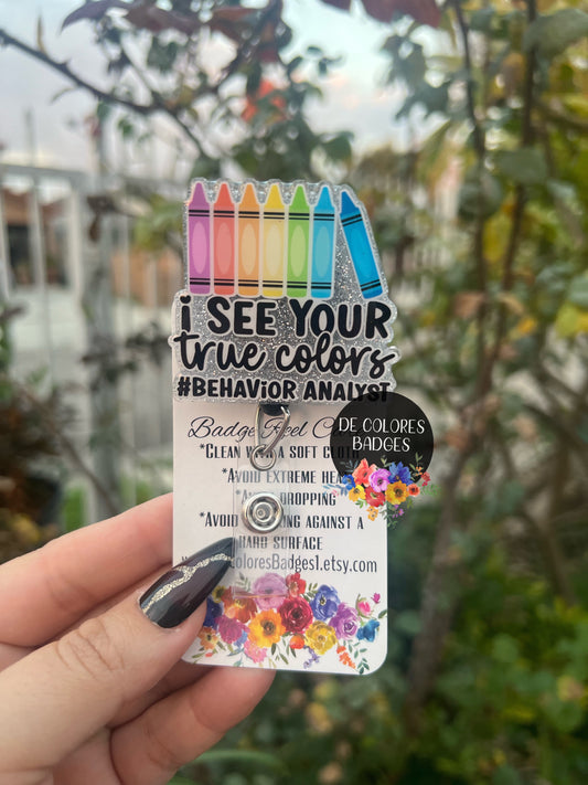 I See Your True Colors Badge, Behavioral Analyst Badge
