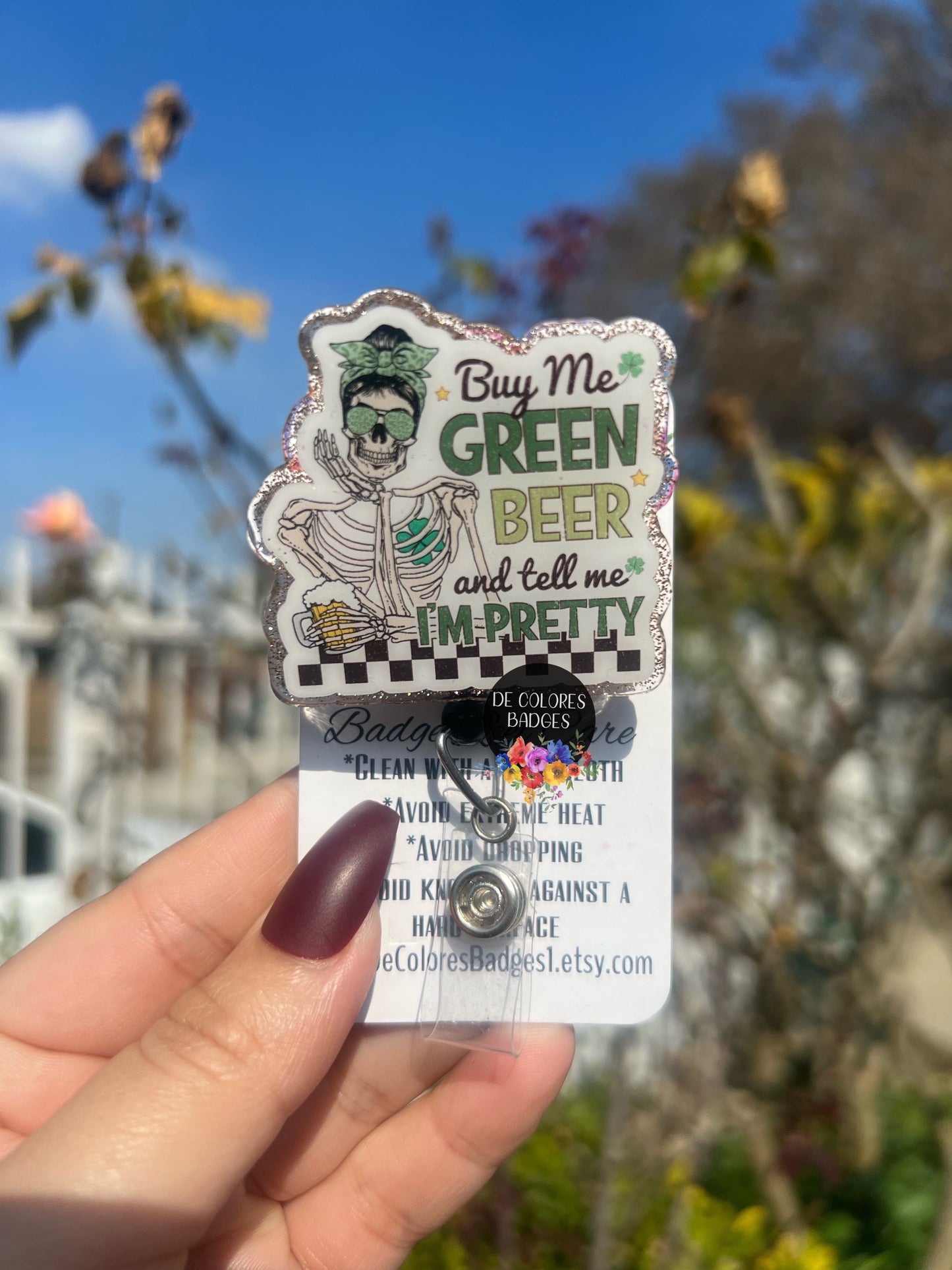 Buy Me Green Beer and Tell Me I’m Pretty Badge, Funny Patrick’s Day Quotes Badge, Humorous Irish Women Badge, St Patrick’s Skeleton Badge